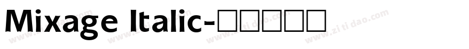 Mixage Italic字体转换